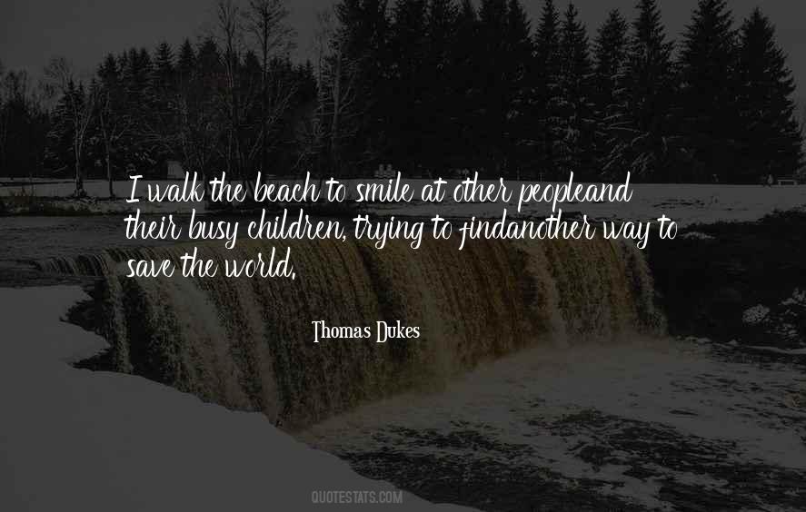 Thomas Dukes Quotes #211353 Thomas Dukes Quotes #211353