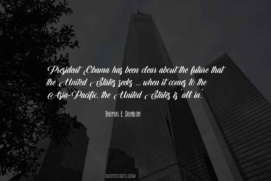 Thomas E. Donilon Quotes #346636