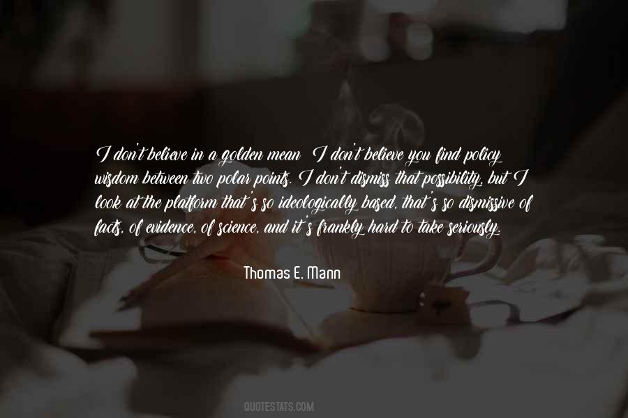 Thomas E. Mann Quotes #1248358