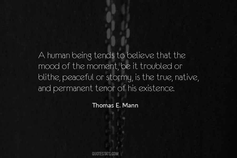 Thomas E. Mann Quotes #1465796