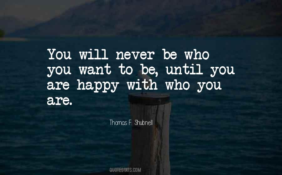 Thomas F. Shubnell Quotes #194095 Thomas F. Shubnell Quotes #194095
