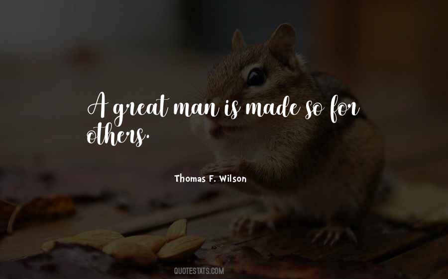 Thomas F. Wilson Quotes #1175633