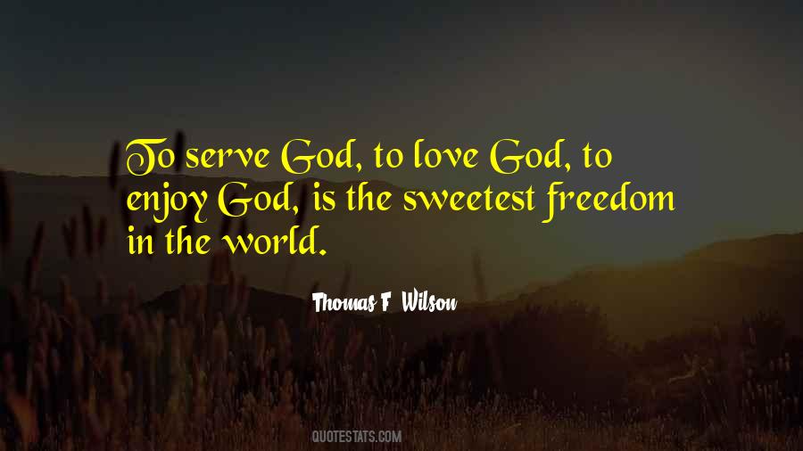Thomas F. Wilson Quotes #1567906