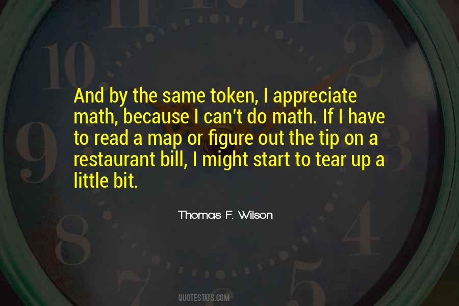 Thomas F. Wilson Quotes #1873302