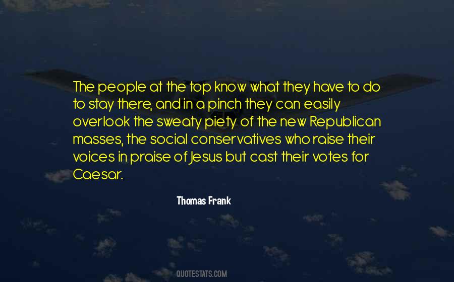 Thomas Frank Quotes #1454282