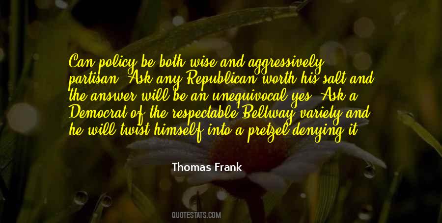 Thomas Frank Quotes #1865938