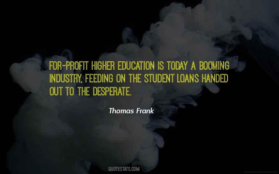 Thomas Frank Quotes #507508