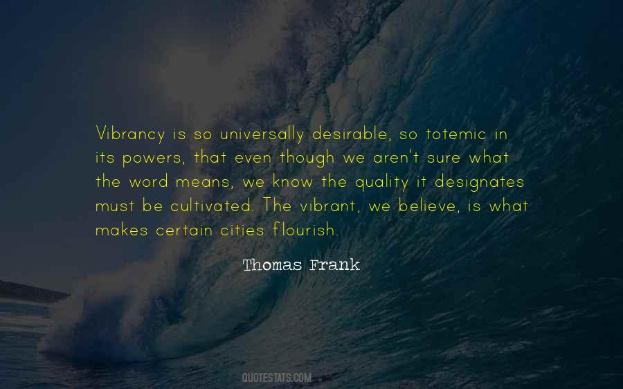 Thomas Frank Quotes #519220