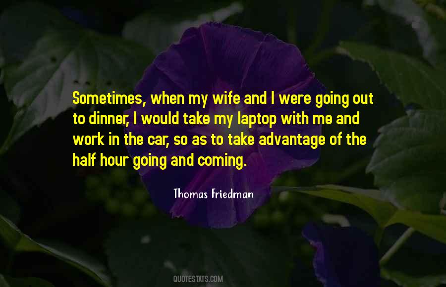 Thomas Friedman Quotes #892356