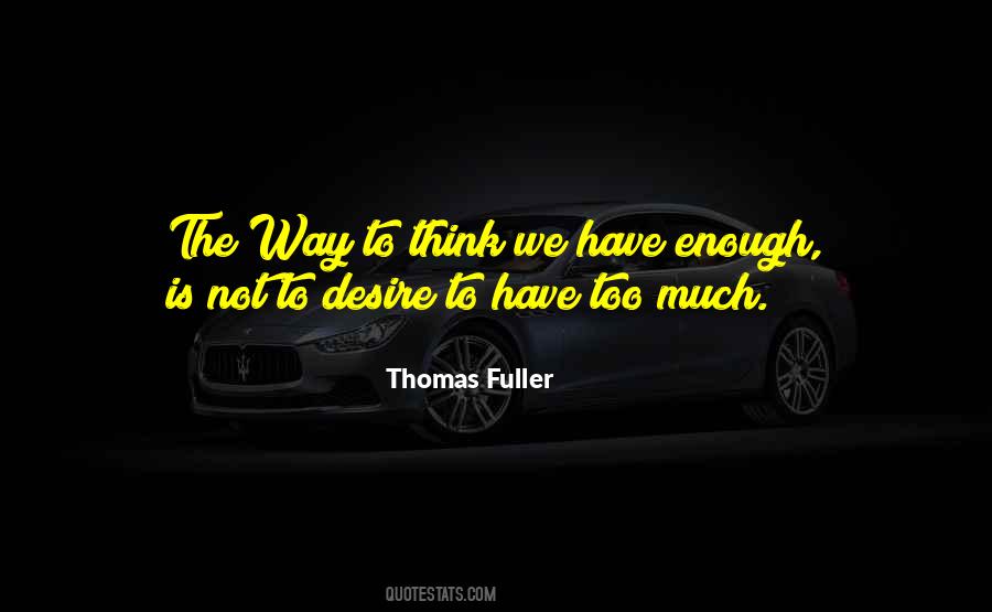 Thomas Fuller Quotes #1445845