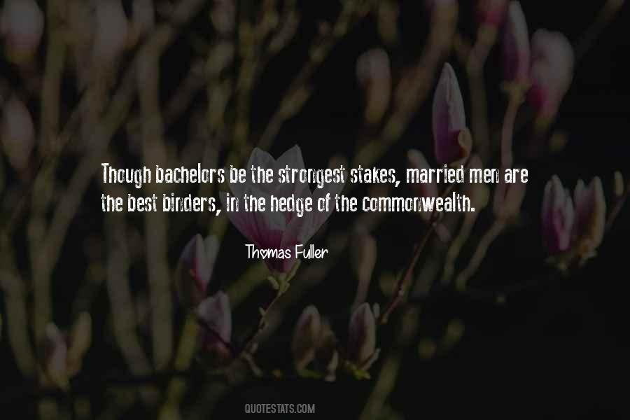 Thomas Fuller Quotes #1595740