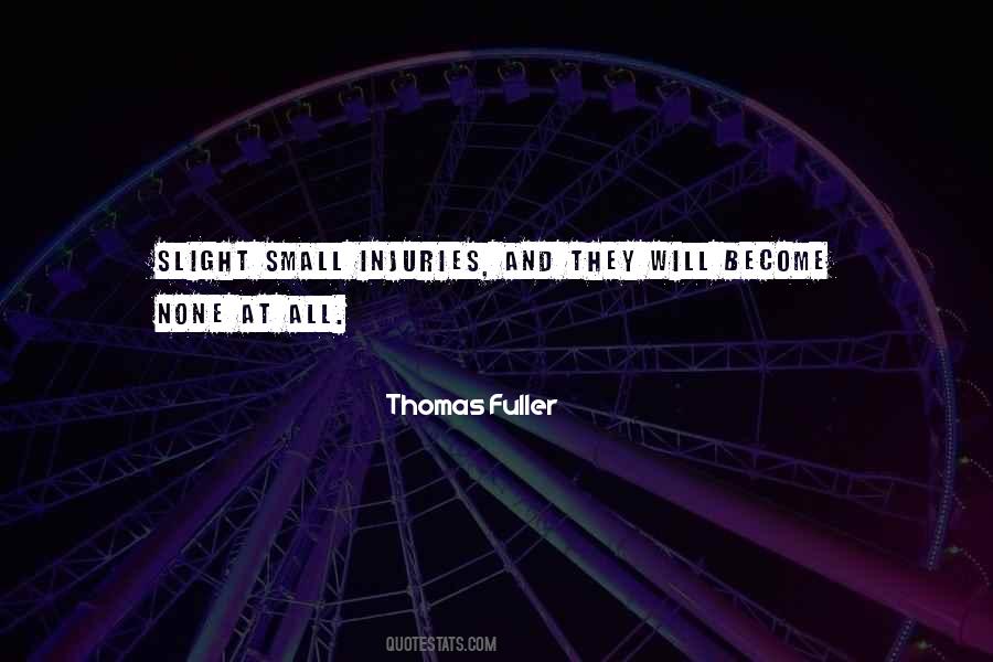 Thomas Fuller Quotes #509136