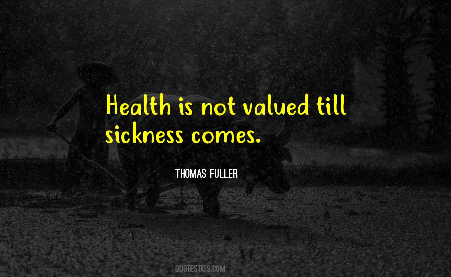 Thomas Fuller Quotes #631397