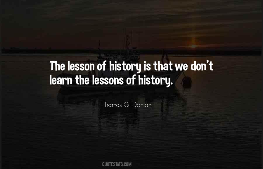 Thomas G. Donlan Quotes #1695100