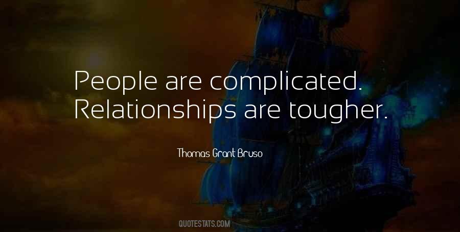 Thomas Grant Bruso Quotes #688074