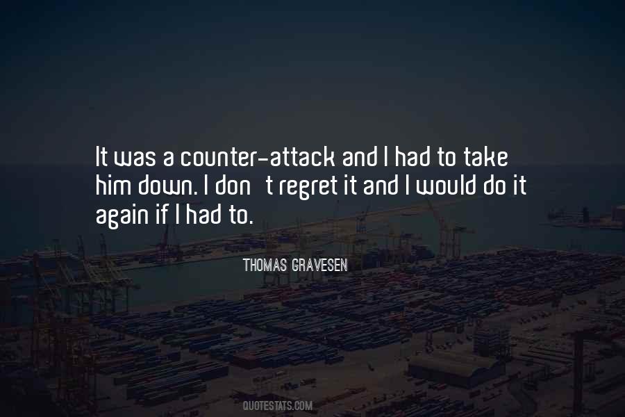 Thomas Gravesen Quotes #1669289