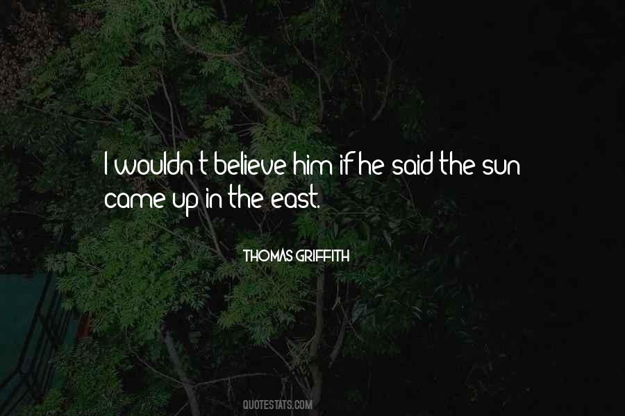 Thomas Griffith Quotes #874470