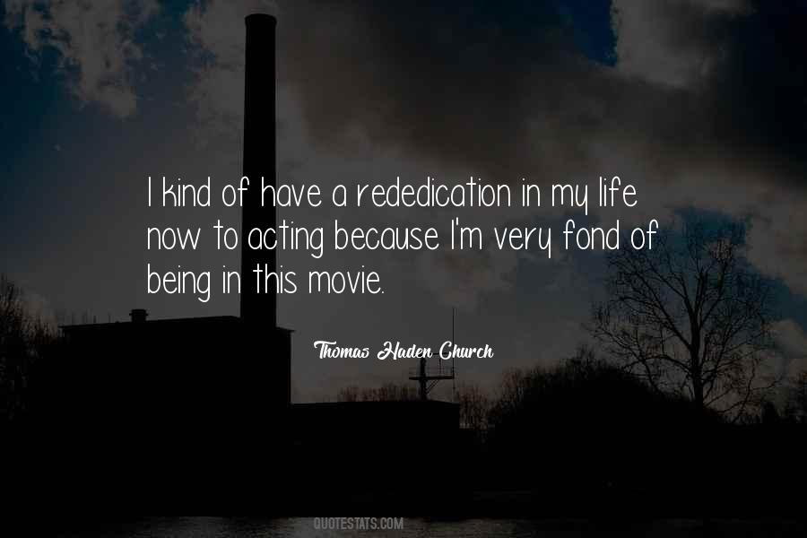 Thomas Haden Church Quotes #1801004