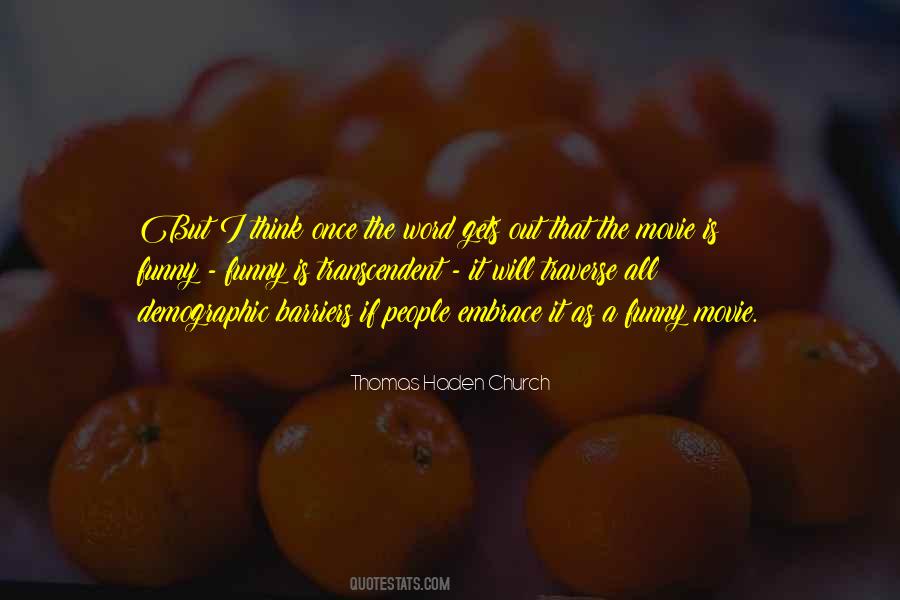 Thomas Haden Church Quotes #758301