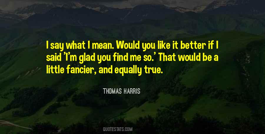 Thomas Harris Quotes #1411712