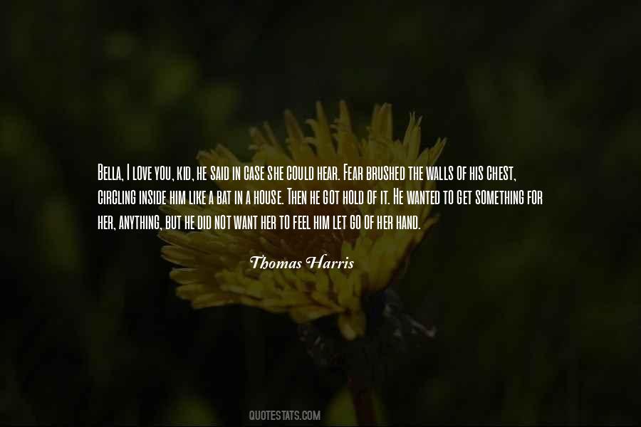 Thomas Harris Quotes #366365