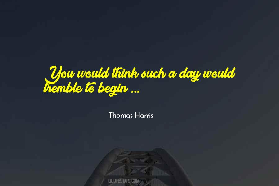 Thomas Harris Quotes #422956