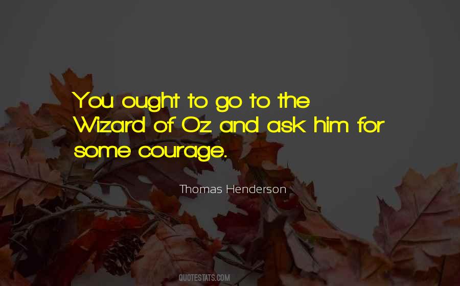 Thomas Henderson Quotes #760036