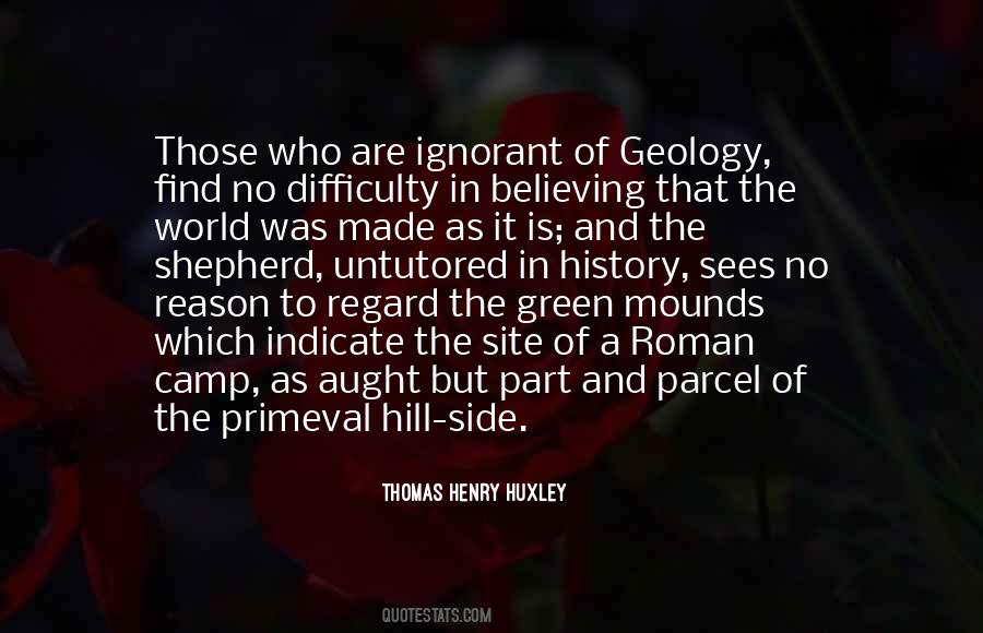 Thomas Henry Huxley Quotes #1372513