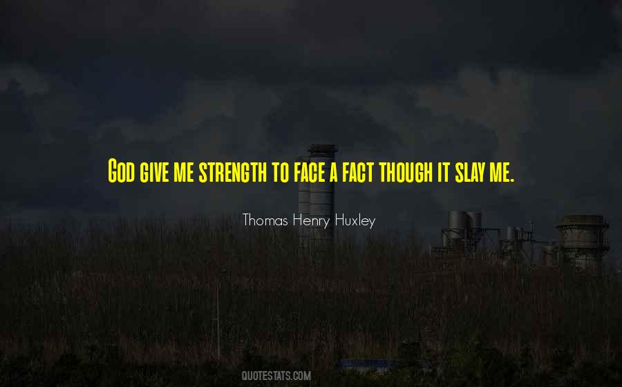 Thomas Henry Huxley Quotes #1846756