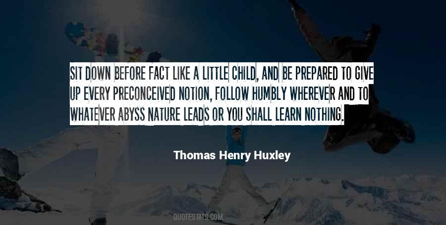 Thomas Henry Huxley Quotes #334501