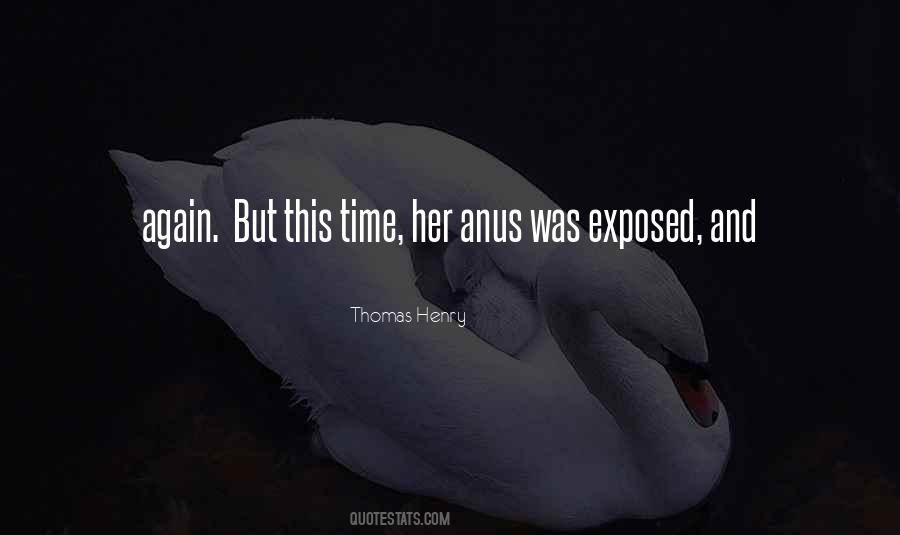 Thomas Henry Quotes #490008