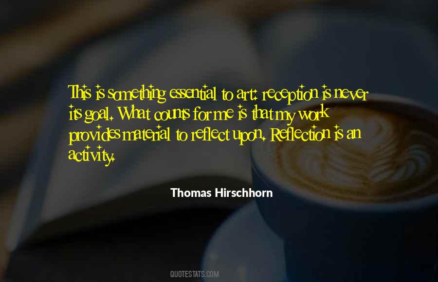 Thomas Hirschhorn Quotes #1258588