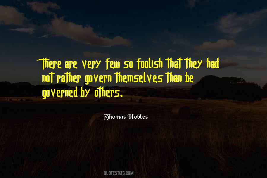 Thomas Hobbes Quotes #1497627