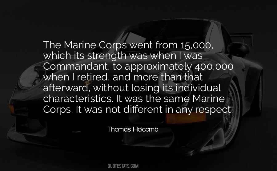 Thomas Holcomb Quotes #453924