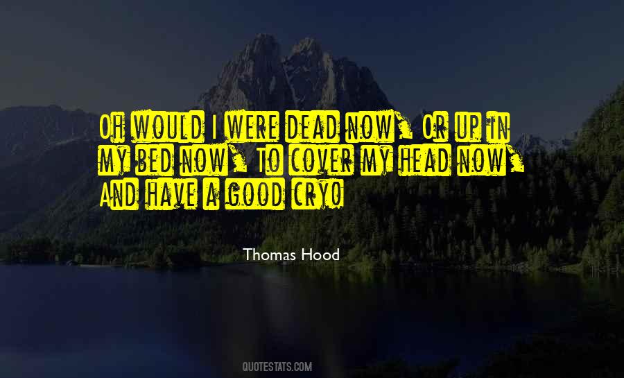 Thomas Hood Quotes #778930