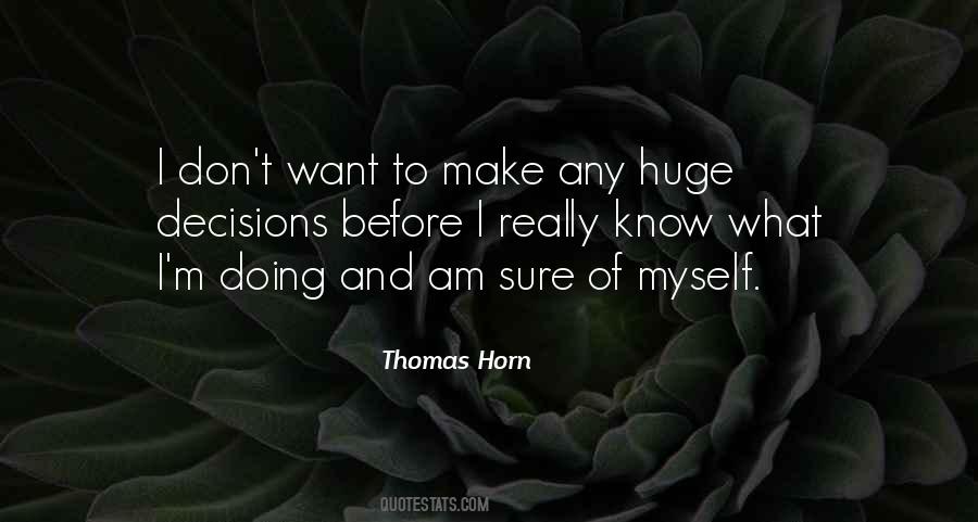 Thomas Horn Quotes #1144721