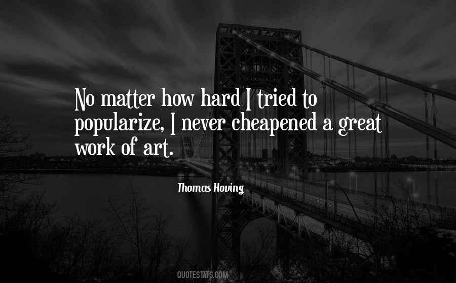 Thomas Hoving Quotes #262360
