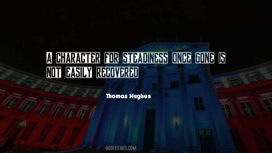 Thomas Hughes Quotes #1014198