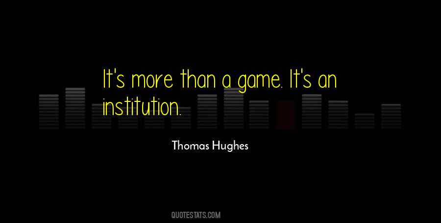 Thomas Hughes Quotes #117725