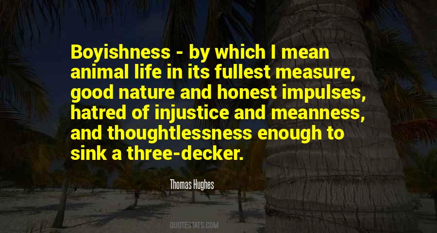 Thomas Hughes Quotes #357691