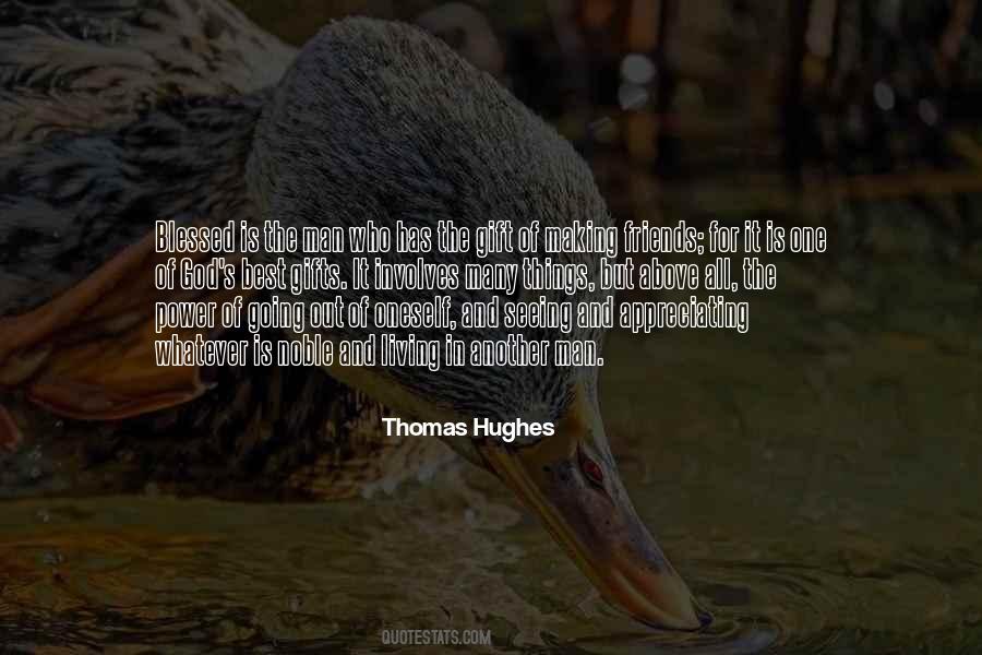 Thomas Hughes Quotes #626352