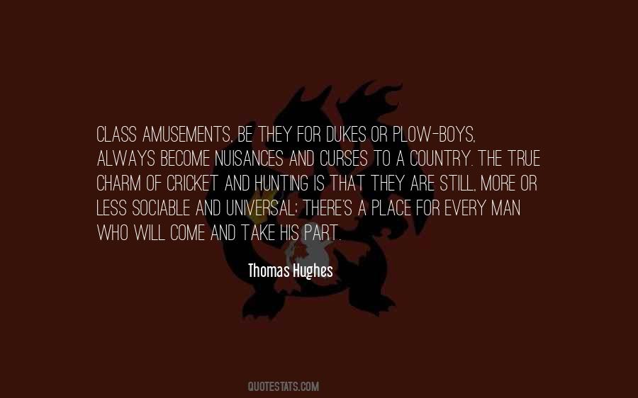 Thomas Hughes Quotes #78538