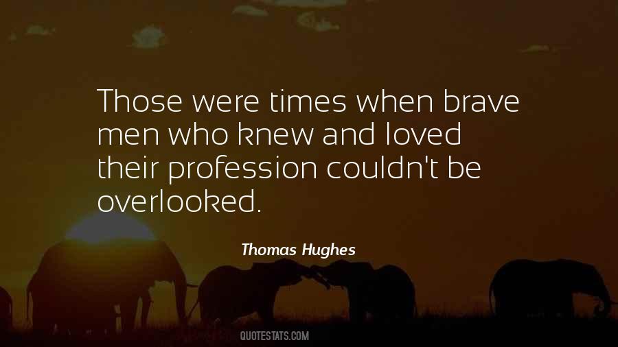 Thomas Hughes Quotes #964732