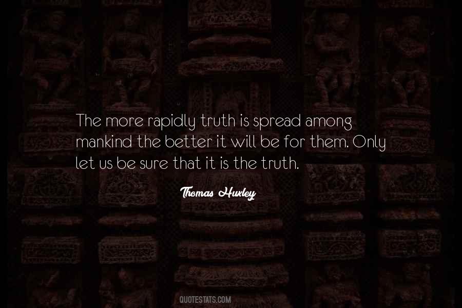 Thomas Huxley Quotes #1224909