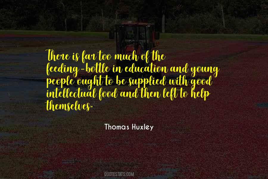 Thomas Huxley Quotes #1306424