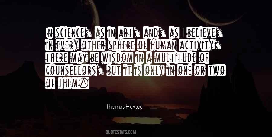 Thomas Huxley Quotes #138577