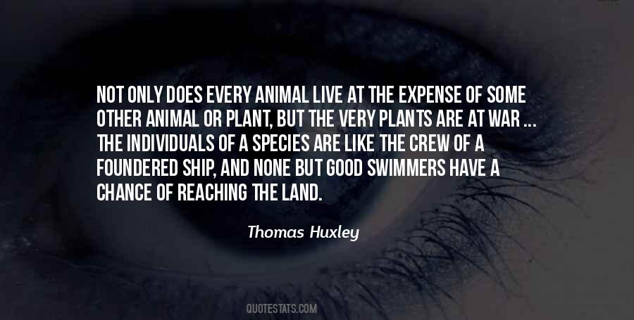 Thomas Huxley Quotes #1538589