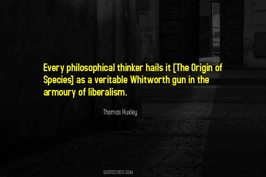 Thomas Huxley Quotes #1666404