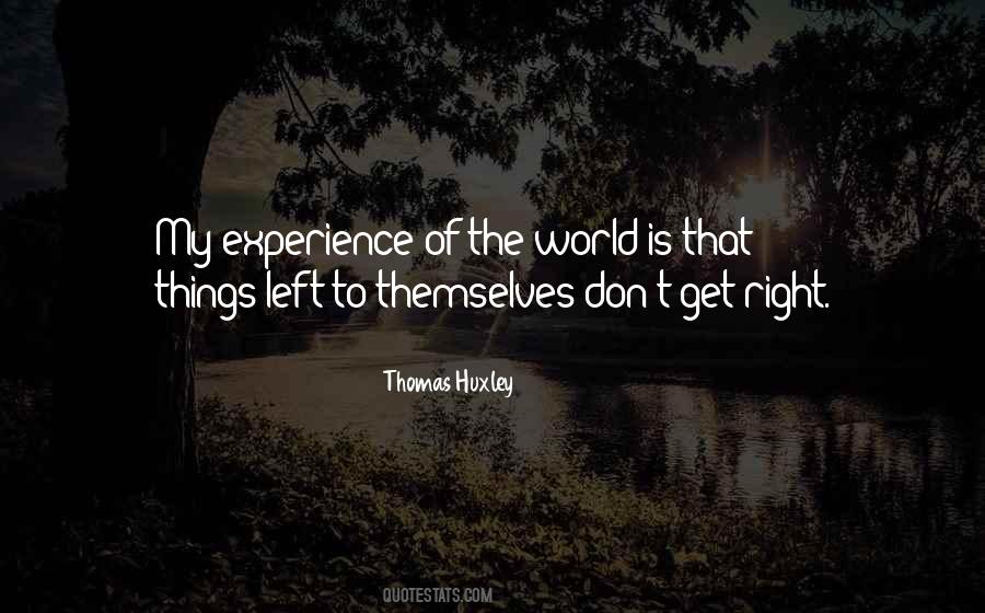 Thomas Huxley Quotes #1849757