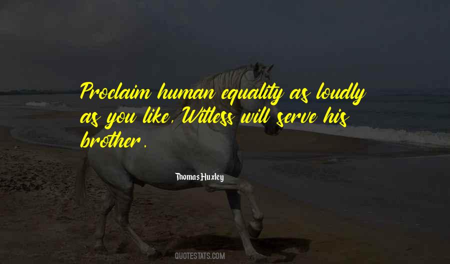 Thomas Huxley Quotes #189988